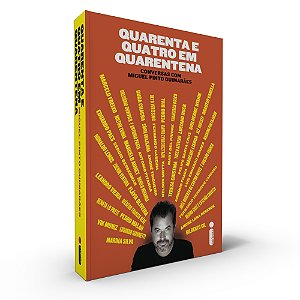 Livro Quarenta e Quatro em Quarentena: Conversas com Migu...