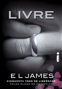 Livro Livre: Cinquenta Tons de Liberdade Pelos Olhos de C...