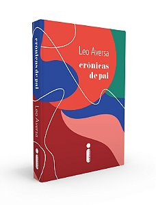 Livro Crônicas de Pai (Finalista do Jabuti)