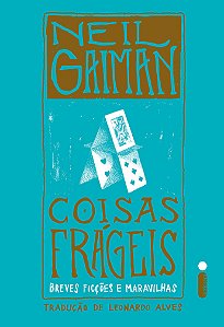 Livro Coisas Frágeis - Breves Ficções E Maravilhas