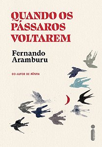 Livro Quando os pássaros voltarem