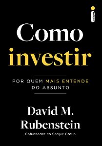 Livro Como Investir - Por Quem Mais Entende Do Assunto