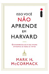 Livro Isso você não aprende em Harvard