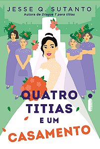 Livro Quatro Titias E Um Casamento