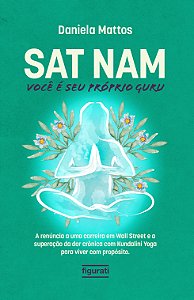 Livro Sat Nam: Você É Seu Próprio Guru