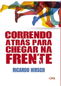 Livro Correndo atrás para chegar na frente