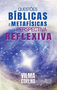 Livro Questões bíblicas e metafísicas numa perspectiva re...