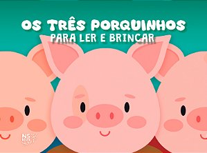 Livro Os três porquinhos - para ler e brincar