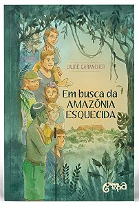 Livro Em busca da Amazônia esquecida
