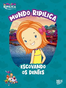 Livro Mundo Lilica Ripilica: Escovando os dentes