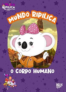 Livro Mundo Ripilica - O Corpo Humano
