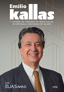 Livro Emilio Kallas: a história do fundador de uma das maiores ...