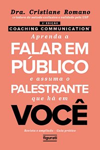Livro Coaching Communication - Aprenda A Falar Em Público...