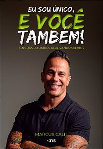 Livro Eu Sou Único, E Você Também - Superando Limites, Re...