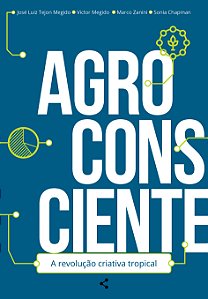 Livro Agroconsciente - A Revolução Criativa Tropical