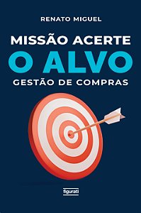 Livro Missão Acerte O Alvo - Gestão De Compras