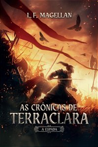 Livro Crônicas de Terraclara – A Espada