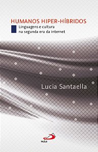 Livro Humanos hiper-híbridos