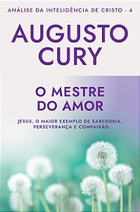Livro O mestre do amor (Análise da Inteligência de Cris...