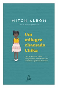 Livro Um milagre chamado Chika: Uma história real sobre u...