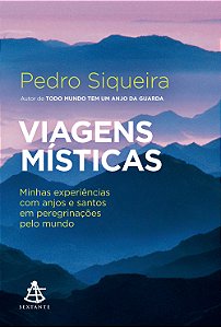 Livro Viagens místicas: Minhas experiências com anjos e s...