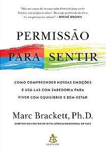 Livro Permissão para sentir: Como compreender nossas emoç...