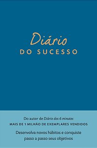 Livro Diário Do Sucesso - Desenvolva Novos Hábitos E Conq...