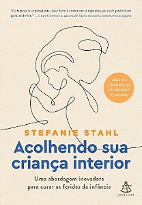 Livro Acolhendo sua criança interior: Uma abordagem inova...