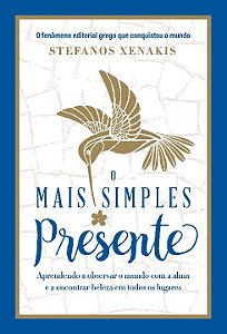 Livro O mais simples presente: Aprendendo a observar o mu...