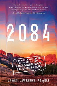 Livro 2084: Uma ficção baseada em fatos reais sobre o aqu...