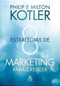Livro 8 estratégias de marketing para crescer: Dicas prát...