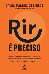 Livro Rir é preciso: Descubra a ciência por trás do humor...
