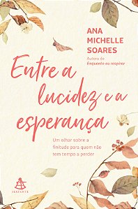 Livro Entre a lucidez e a esperança: Um olhar sobre a fin...