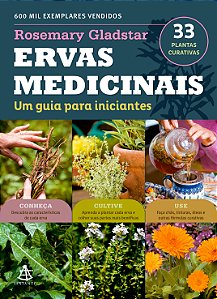 Livro Ervas Medicinais - Um Guia Para Iniciantes