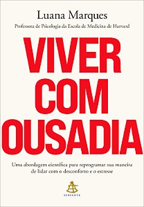Livro Viver com ousadia: Uma abordagem científica para re...