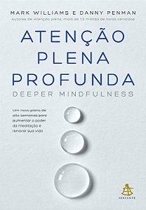 Livro Atenção Plena Profunda - Um Novo Plano De Oito Sema...