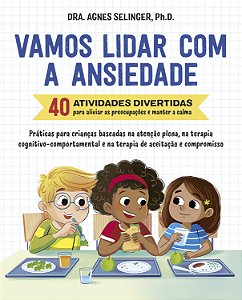 Livro Vamos Lidar Com A Ansiedade