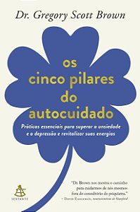 Livro Os Cinco Pilares Do Autocuidado