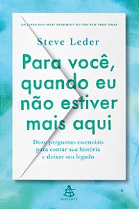 Livro Para Você, Quando Eu Não Estiver Mais Aqui