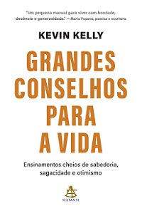 Livro Grandes Conselhos Para A Vida - Ensinamentos Cheios...