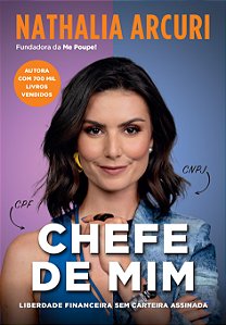Livro Chefe De Mim - Liberdade Financeira Sem Carteira As...