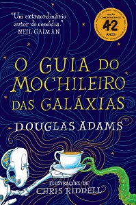 Livro O guia do mochileiro das galáxias - Edição Ilustrad...