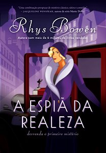 Livro A espiã da realeza (A Espiã da Realeza – Livro 1) (...