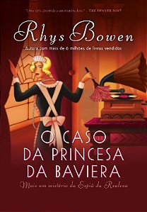 Livro O caso da princesa da Baviera (A espiã da realeza –...