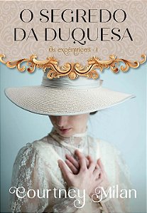 Livro O segredo da duquesa (Os excêntricos – Livro 1) (Vo...