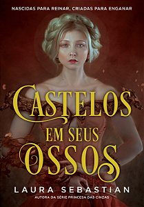 Livro Castelos em seus ossos (Castelos em seus ossos – Li...