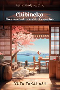 Livro Chibineko - O Restaurante Das Memórias Inesquecívei...