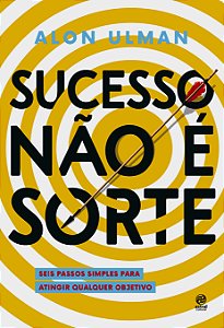 Livro Sucesso não é sorte: seis passos simples para ating...