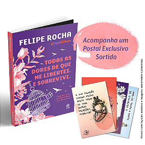 Livro Todas as dores de que me libertei. E sobrevivi.