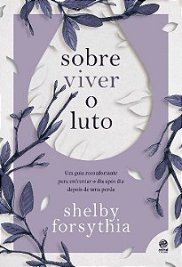 Livro Sobre viver o luto: um guia reconfortante para enfr...
